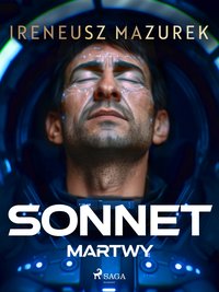 Sonnet. Martwy - Ireneusz Mazurek - ebook
