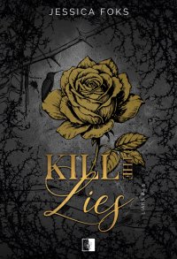 Kill the Lies - Jessica Foks - ebook