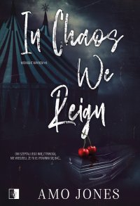 In Chaos We Reign - Amo Jones - ebook