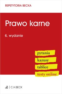 Prawo karne. Pytania. Kazusy. Tablice. Testy online - Lucyna Wyciszkiewicz-Pardej - ebook