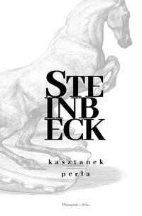 Kasztanek. Perła - John Steinbeck - ebook