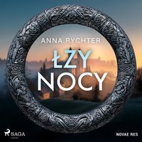 Łzy nocy - Anna Rychter - audiobook