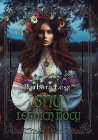 Sny letnich nocy - Barbara Lesz - ebook