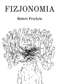 Fizjonomia - Hubert Przybyła - ebook