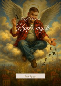 Krople myśli - Angel Voxword - ebook