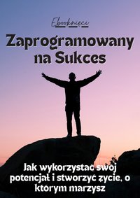 Zaprogramowany na Sukces - Sabik Konrad - ebook