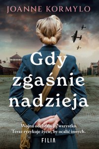 Gdy zgaśnie nadzieja - Joanne Kormylo - ebook