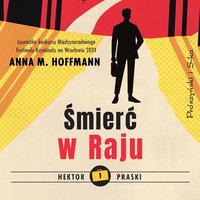 Śmierć w Raju - Anna M. Hoffmann - audiobook
