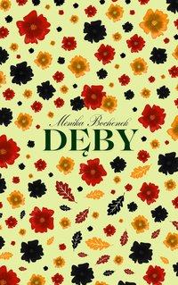 Dęby - Monika Bochenek - ebook