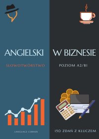 Angielski w biznesie. Word formation - Joanna Tomczuk - ebook