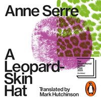 Leopard-Skin Hat - Anne Serre - audiobook