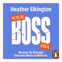 Your Boss Era - Heather Elkington - audiobook