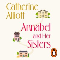 Annabel and Her Sisters - Catherine Alliott - audiobook
