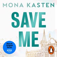 Save Me - Mona Kasten - audiobook