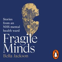 Fragile Minds - Bella Jackson - audiobook