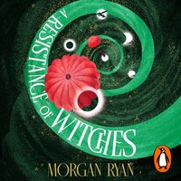 Resistance of Witches - Morgan Ryan - audiobook