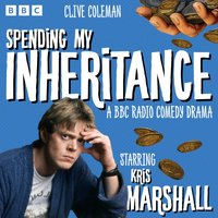 Spending My Inheritance - Clive Coleman - audiobook
