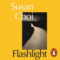 Flashlight - Susan Choi - audiobook