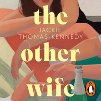 Other Wife - Jackie Thomas-Kennedy - audiobook