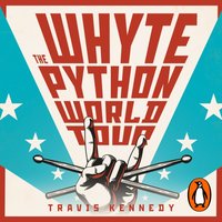 Whyte Python World Tour - Travis Kennedy - audiobook