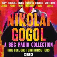 Nikolai Gogol: A BBC Radio Collection - Nikolai Gogol - audiobook
