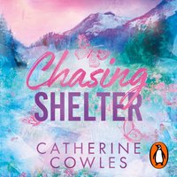 Chasing Shelter - Catherine Cowles - audiobook