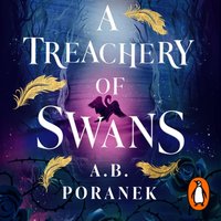Treachery of Swans - A. B. Poranek - audiobook