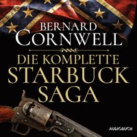 Die komplette Starbuck-Saga - Bernard Cornwell - audiobook