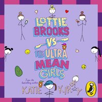 Lottie Brooks vs The Ultra Mean Girls - Katie Kirby - audiobook