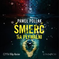 Śmierć na pływalni - Paweł Pollak - audiobook