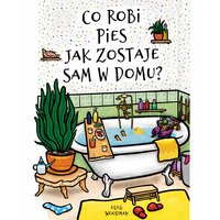 Co robi pies jak zostaje sam w domu? - Oleg Woodman - ebook
