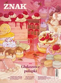 Miesięcznik ZNAK 843 (8/2025). Glukozowe pułapki - Autor zbiorowy - eprasa