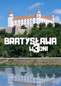 Bratysława w 3 dni - Jakub Strzelecki - ebook