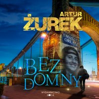 Bezdomny - Artur Żurek - audiobook