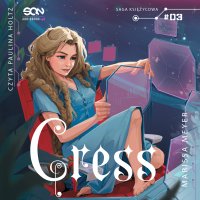 Cress - Marissa Meyer - audiobook