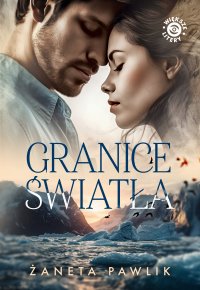 Granice światła - Żaneta Pawlik - ebook