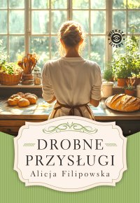 Drobne przysługi - Alicja Filipowska - ebook