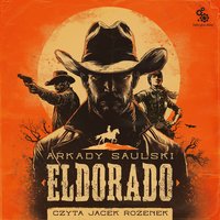 Eldorado - Arkady Saulski - audiobook