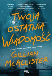 Twoja ostatnia wiadomość - Gillian McAllister - ebook