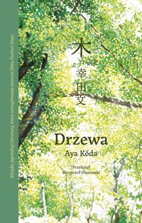 Drzewa - Aya Kōda - ebook