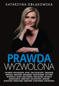 Prawda wyzwolona - Katarzyna Obłąkowska - ebook