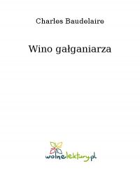 Wino gałganiarza - Charles Baudelaire - ebook