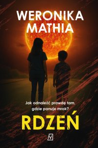 Rdzeń - Weronika Mathia - ebook