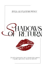 Shadows Of Return - Julia Alexandrowicz - ebook