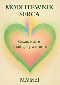 Modlitewnik Serca - M.Viridi - ebook