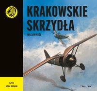 Krakowskie skrzydła - Wacław Król - audiobook