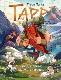 Tappi. Wędrówki Tappiego po Mruczących Górach - Marcin Mortka - ebook