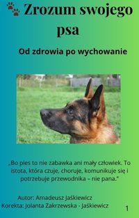 „Zrozum swojego psa” – e-book dla każdego opiekuna - Amadeusz Jaśkiewcz - ebook