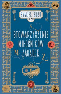 Stowarzyszenie Miłośników Zagadek - Samuel Burr - ebook