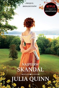 Najpierw skandal - Julia Quinn - ebook